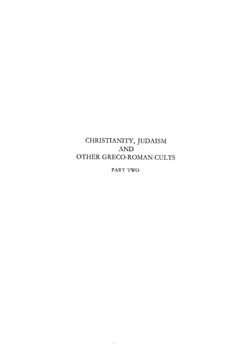 Cover image for book Christianity, Judaism and Other Greco-Roman Cults, Part 2
