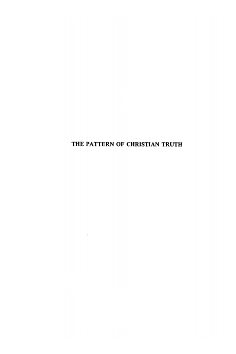 Cover image for book The Pattern of Christian Truth