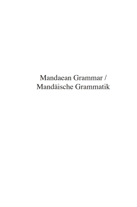 Cover image for book Mandaean Grammar / Mandäische Grammatik