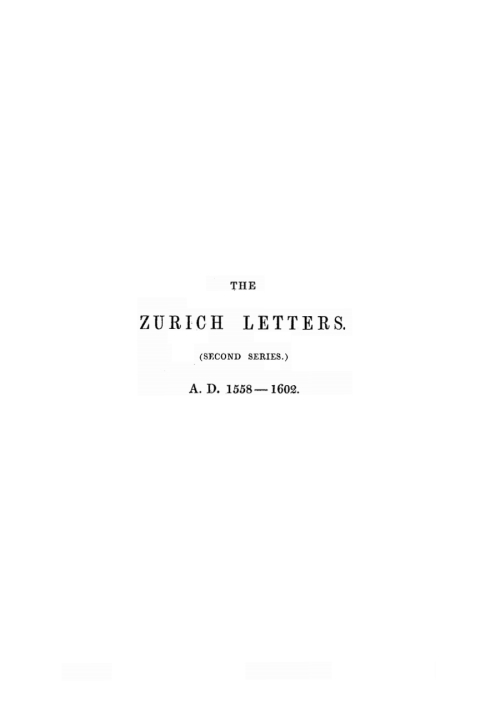Cover image for book The Zurich Letters (Second Series)