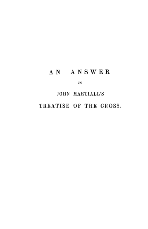 Cover image for book An Answer to John Martiall's Treatise of the Cross