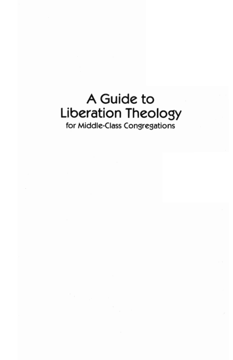 Cover image for book A Guide to Liberation Theology for Middle-Class Congregations