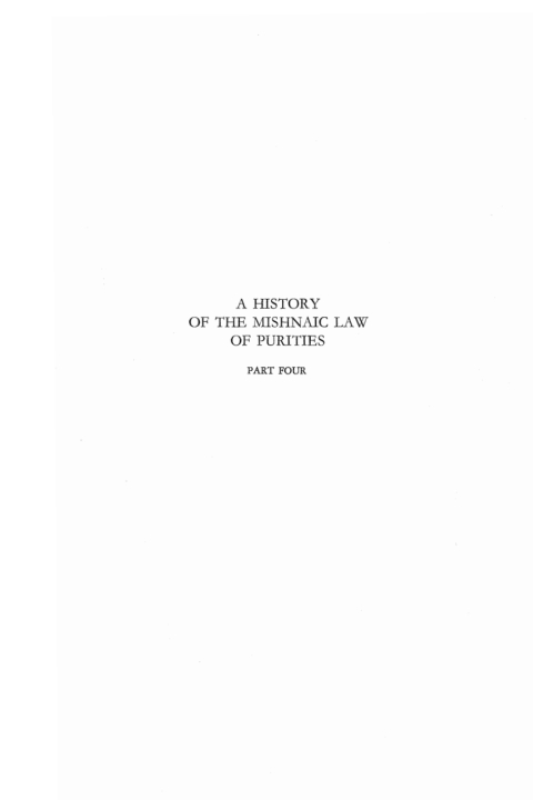 Cover image for book A History of the Mishnaic Law of Purities, Part 4