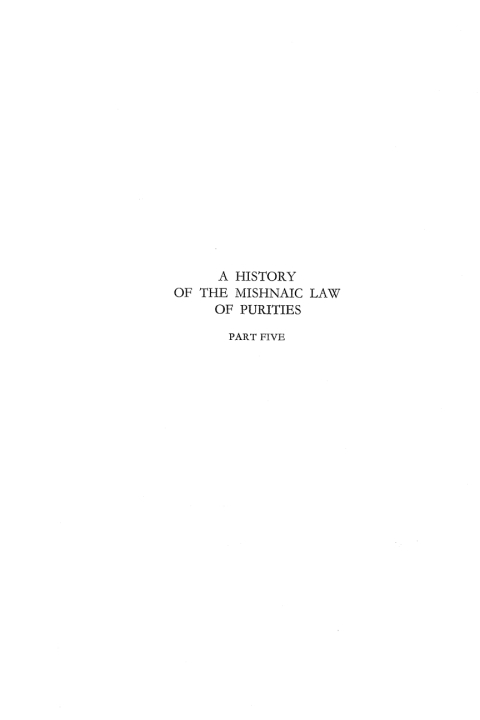 Cover image for book A History of the Mishnaic Law of Purities, Part 5