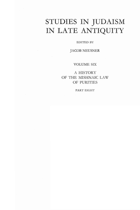 Cover image for book A History of the Mishnaic Law of Purities, Part 8