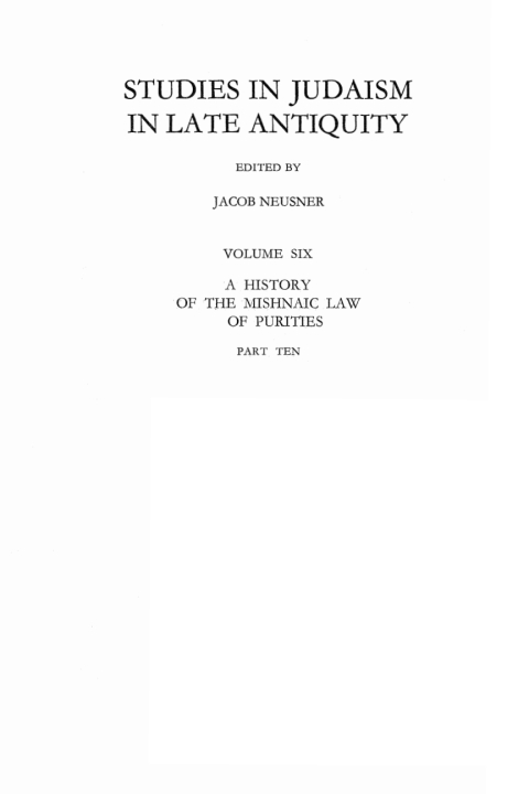 Cover image for book A History of the Mishnaic Law of Purities, Part 10