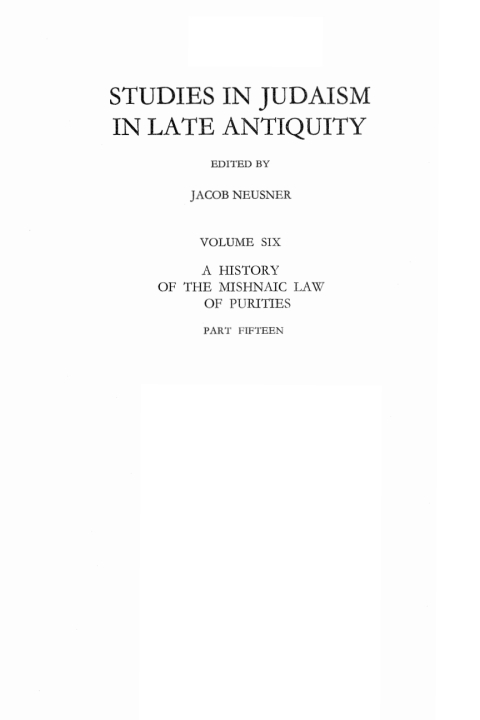 Cover image for book A History of the Mishnaic Law of Purities, Part 15