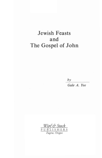 Cover image: Jewish Feasts and the Gospel of John 9781556356452