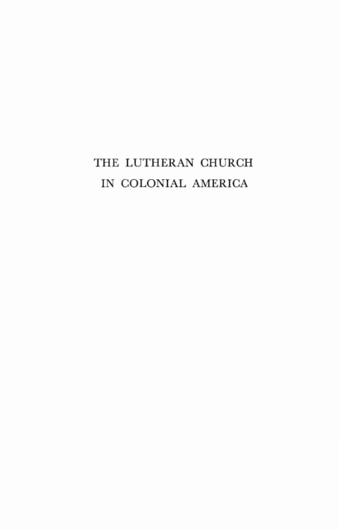Cover image for book The Lutheran Church in Colonial America
