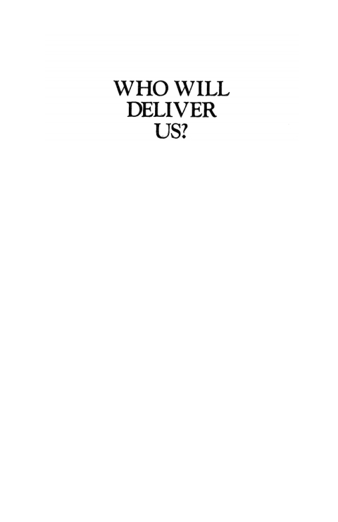 Cover image for book Who Will Deliver Us?