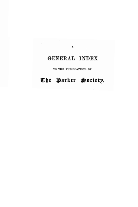 Cover image for book General Index to the Publications of The Parker Society