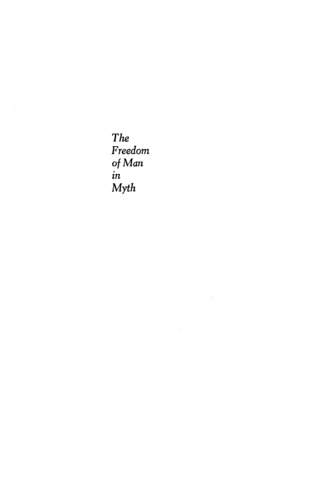 Cover image for book The Freedom of Man in Myth