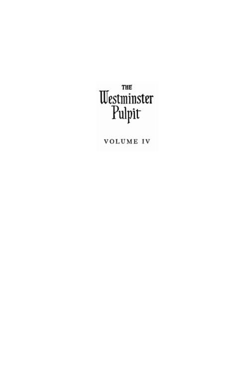 Cover image for book The Westminster Pulpit vol. IV