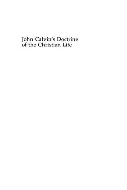 Cover image for book John Calvin's Doctrine of the Christian Life