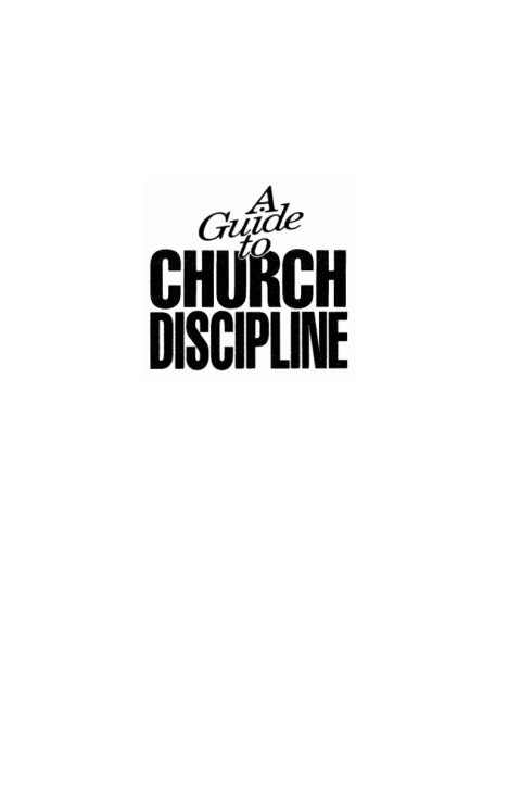 Cover image for book A Guide to Church Discipline