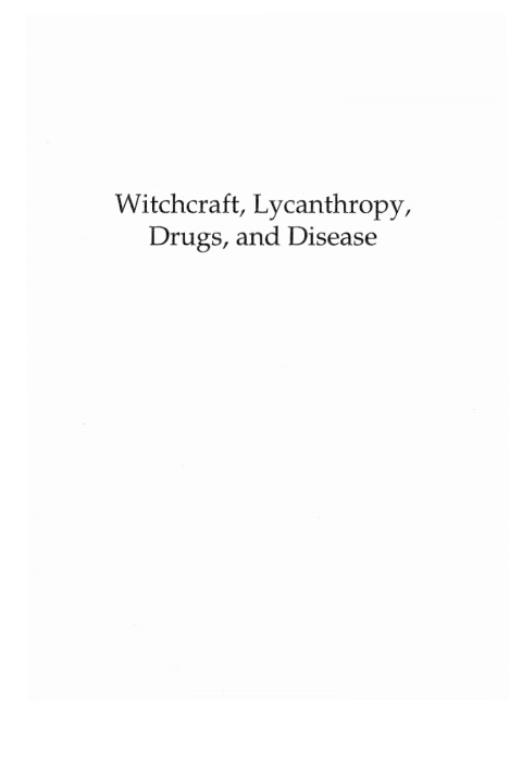 Cover image for book Witchcraft, Lycanthropy, Drugs and Disease