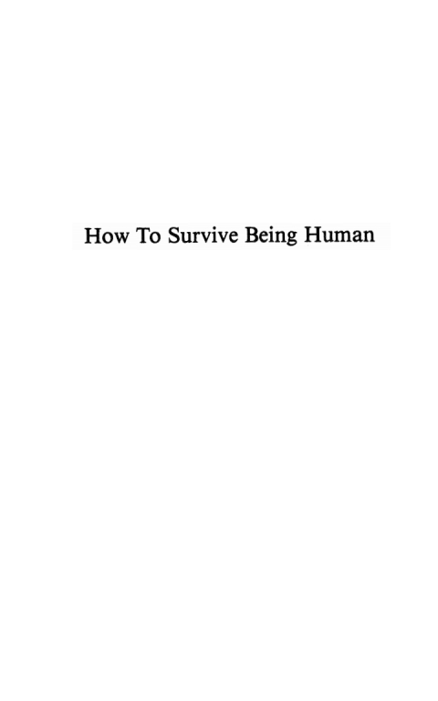 Cover image for book How to Survive Being Human