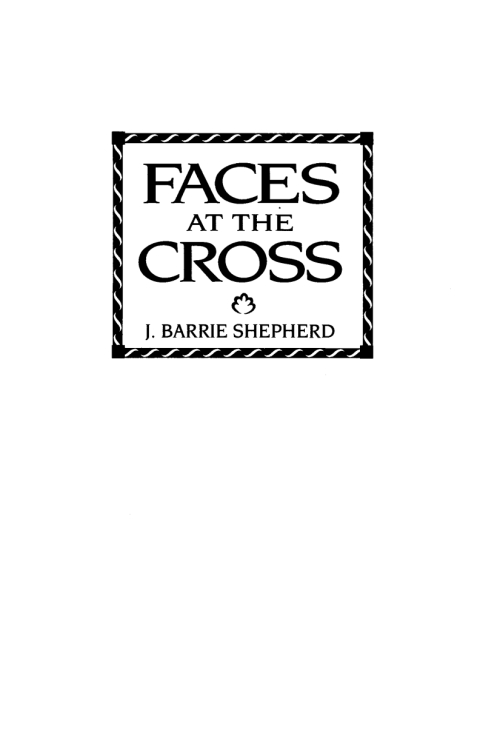 Cover image for book Faces at The Cross
