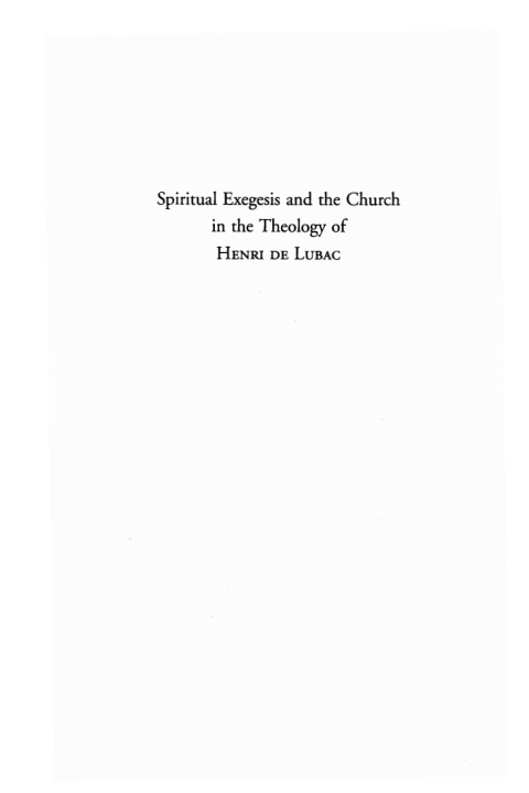 Cover image for book Spiritual Exegesis and the Church in the Theology of Henri de Lubac