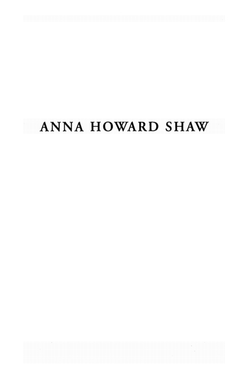 Cover image for book Anna Howard Shaw, the Story of a Pioneer