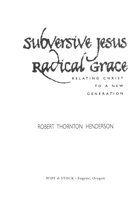 Cover image for book Subversive Jesus Radical Grace
