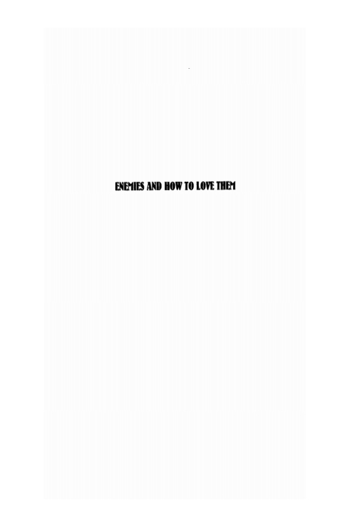 Cover image for book Enemies and How to Love Them