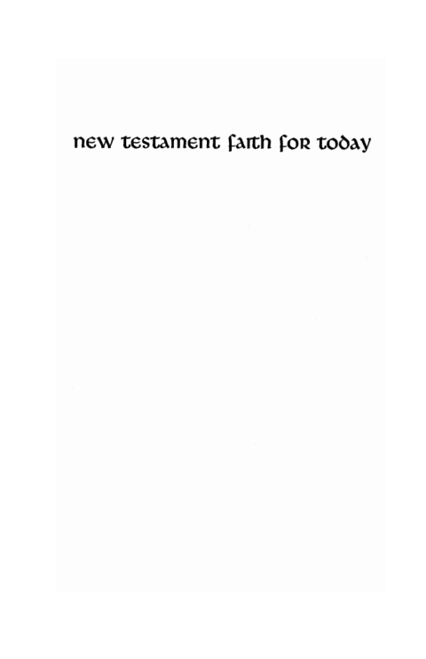 Cover image for book New Testament Faith for Today
