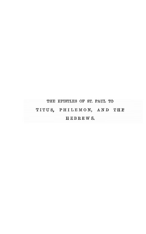 Cover image for book The Epistle of St. Paul to Titus, Philemon, and the Hebrews