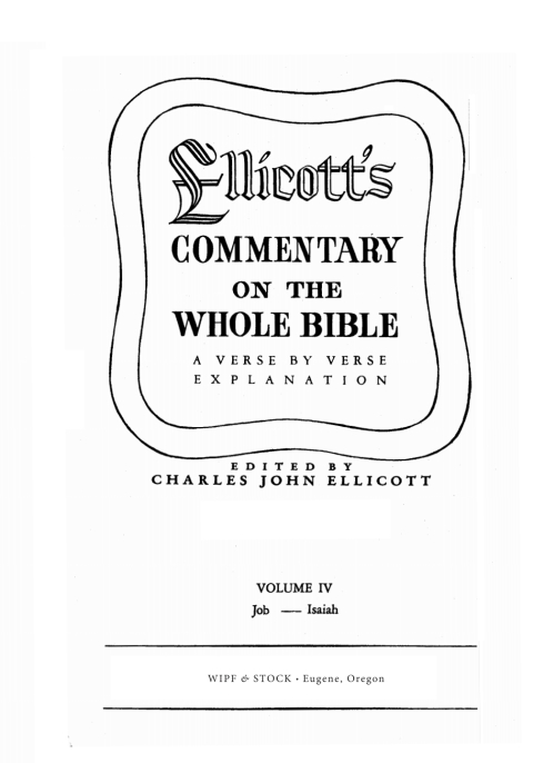 Cover image for book Ellicott’s Commentary on the Whole Bible Volume IV