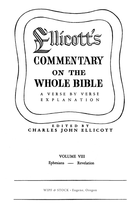 Cover image for book Ellicott’s Commentary on the Whole Bible Volume VIII