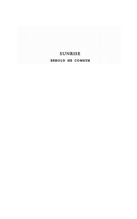 Cover image for book Sunrise: Behold, He Cometh!
