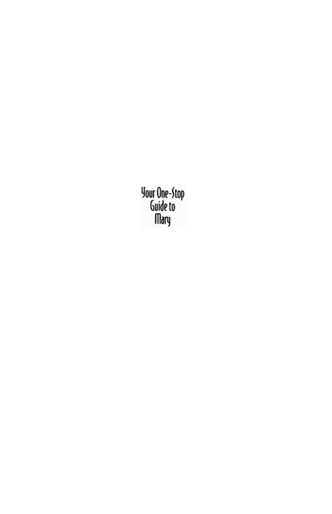 Cover image for book Your One-Stop Guide to Mary