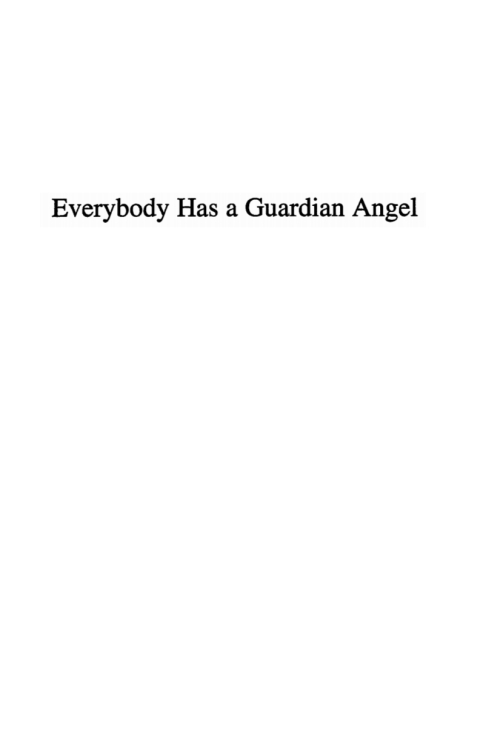 Cover image for book Everybody Has a Guardian Angel