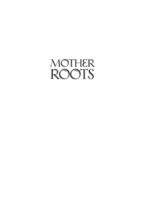 Cover image for book Mother Roots