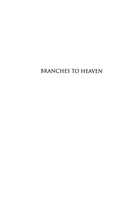 Cover image for book Branches to Heaven