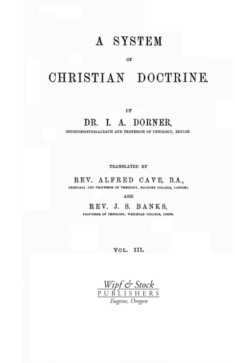 Cover image for book A System of Christian Doctrine, Volume 3