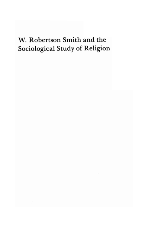 Cover image for book W. Robertson Smith and the Sociological Study of Religion