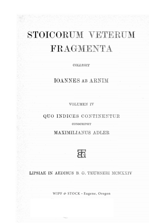 Cover image for book Stoicorum Veterum Fragmenta Volume 4