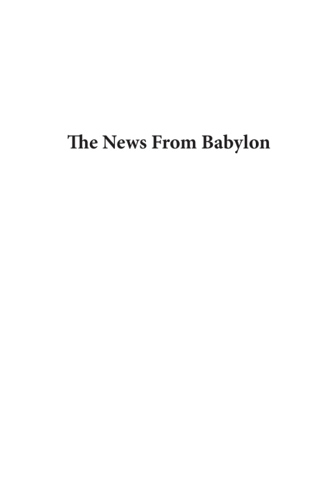 Cover image for book The News From Babylon