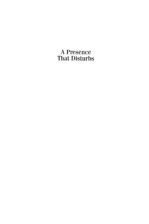 Cover image for book A Presence that Disturbs