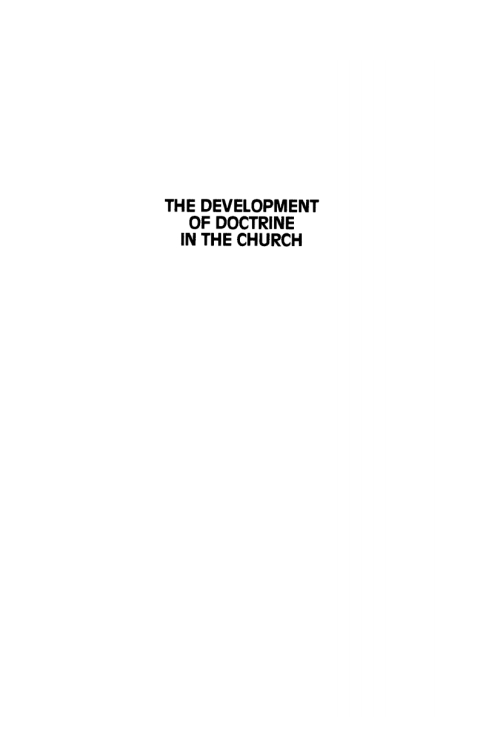 Cover image for book The Development of Doctrine in the Church