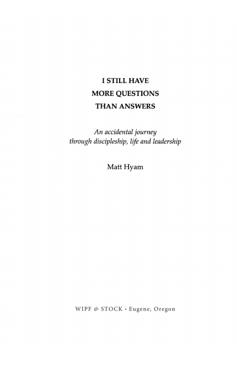 Cover image for book I Still Have More Questions Than Answers