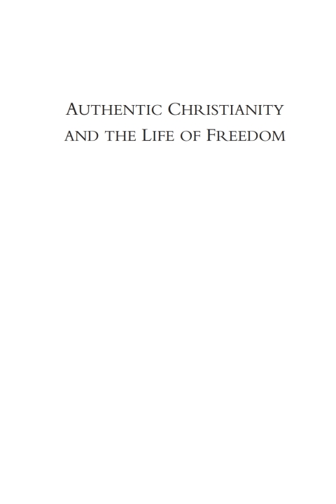 Cover image for book Authentic Christianity and the Life of Freedom