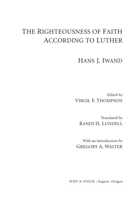 Cover image for book The Righteousness of Faith According to Luther