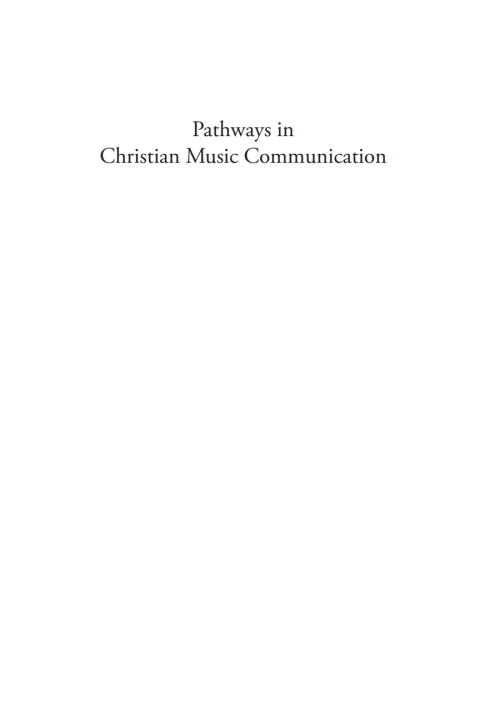 Cover image for book Pathways in Christian Music Communication