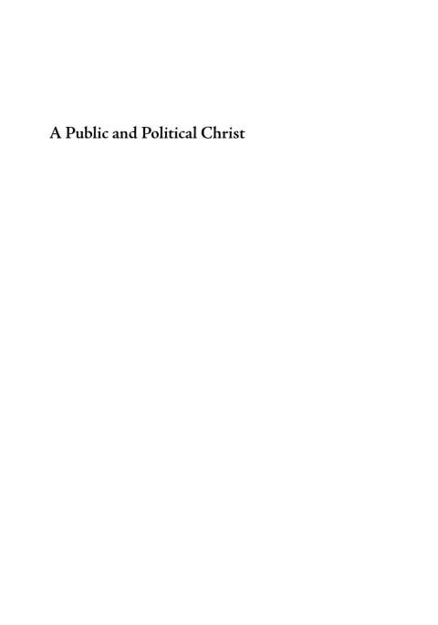 Cover image for book A Public and Political Christ