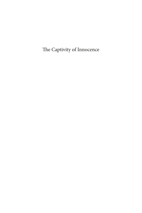 Cover image for book The Captivity of Innocence
