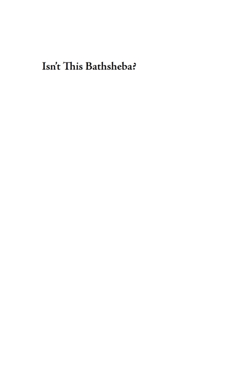Cover image for book Isn't This Bathsheba?