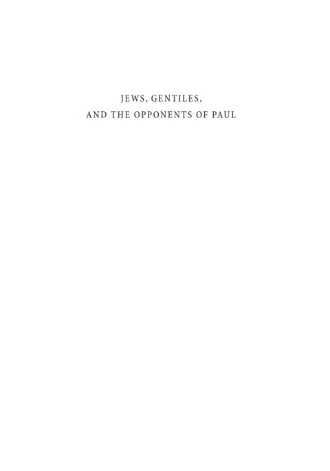 Cover image for book Jews, Gentiles, and the Opponents of Paul