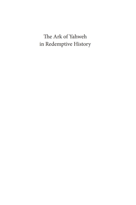 Cover image for book The Ark of Yahweh in Redemptive History